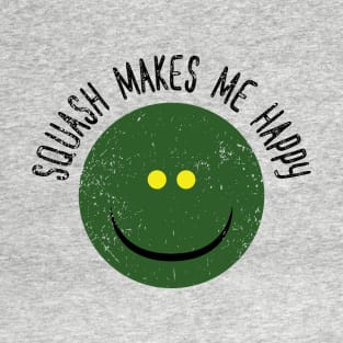 Squash Makes Me Happy T-Shirt